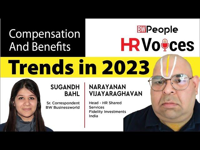 Compensation And Benefits Trends in 2023