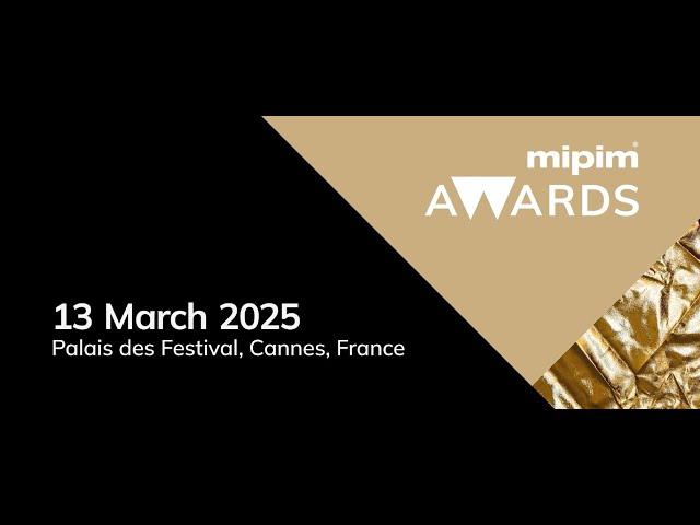 MIPIM Awards 2025 - Trailer