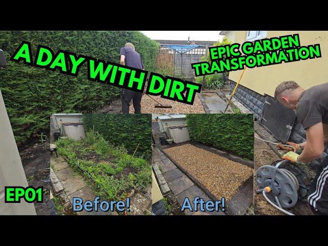 A Day with Dirt, Epic Garden Transformation (A Day In The Life Of A Landscape Gardener EP1)