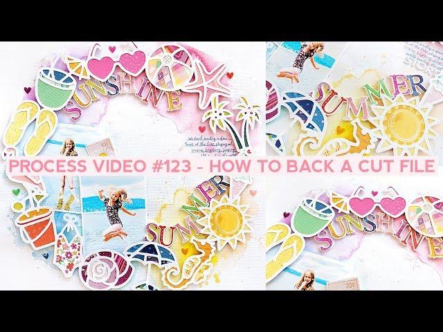 Process Video #123 - How to Back a Cut File