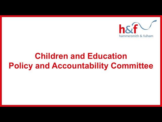 H&F Children and Education PAC | 11 November 2024