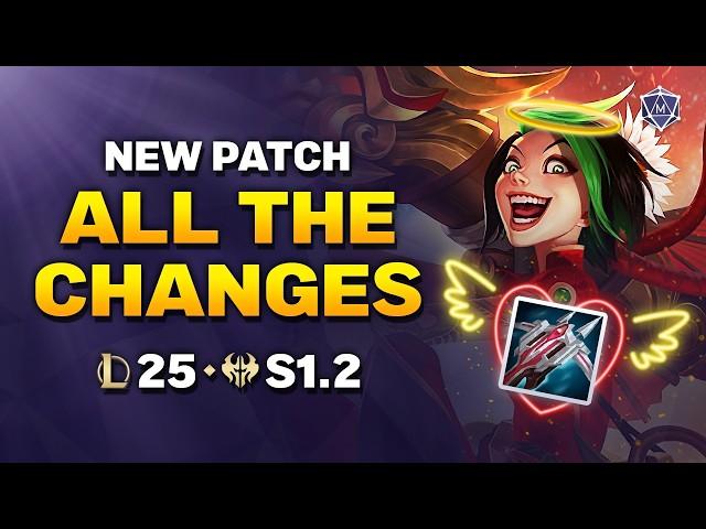 ALL THE CHANGES in Patch 25.S1.2 | Season 2025 League of Legends