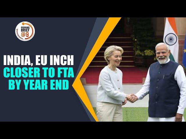 India-EU Trade Deal | FTA: Can India,EU Finalize the Deal This Year ?|PM Modi |Ursula von der Leyen