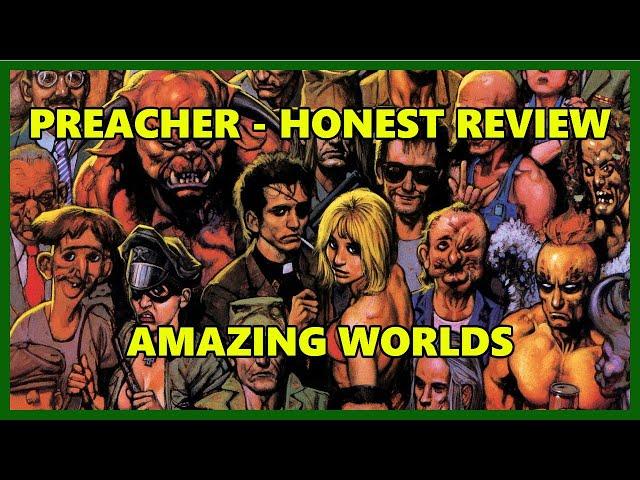 Preacher - Honest Review - Amazing Worlds