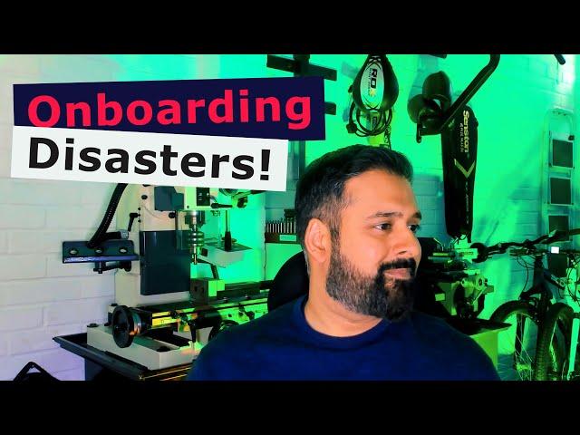 Onboarding DISASTERS!!! for Software Developers