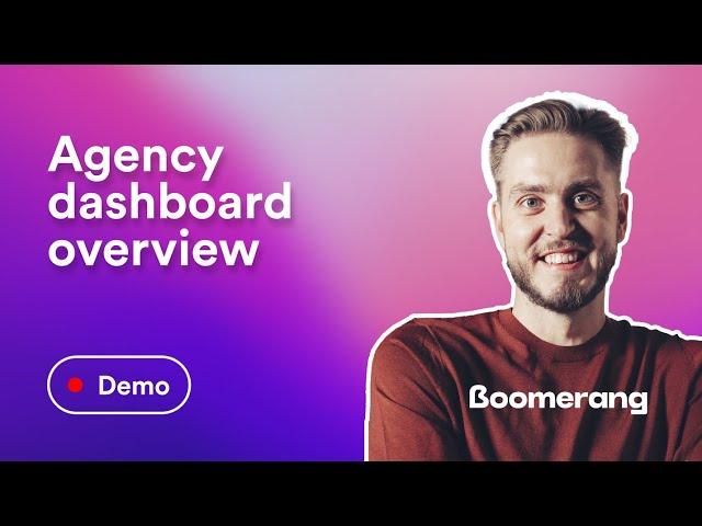 Boomerangme Agency Dashboard Overview ‍