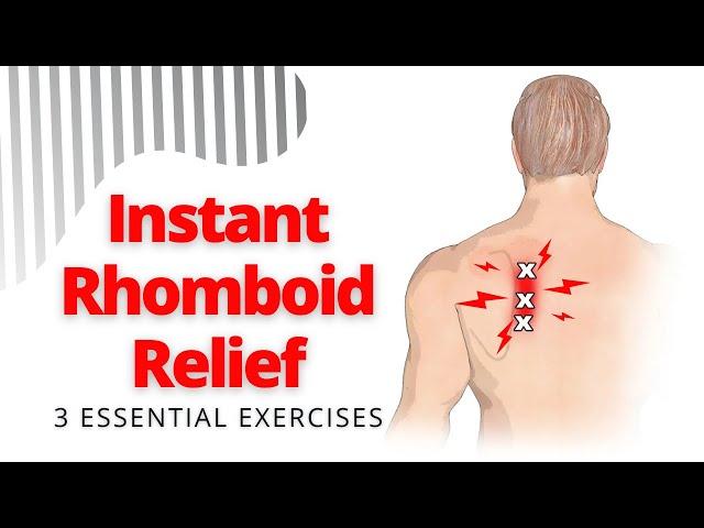 Relieve Rhomboid Muscle Pain: 3 Essential Exercises