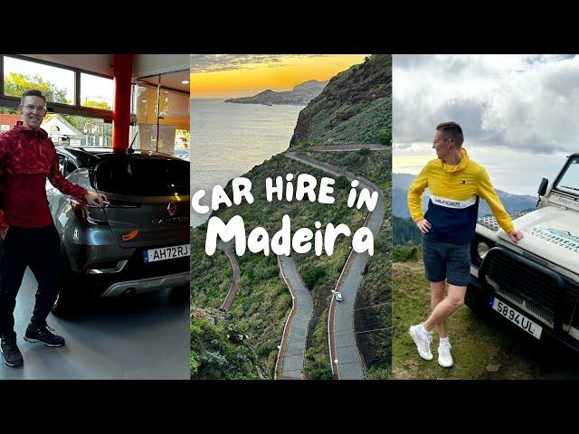Car Hire in Madeira - Step By Step How To Rental Guide 2024