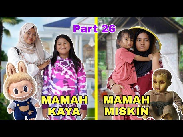 MAMAH KAYA VS MAMAH MISKIN DI KEHIDUPAN SEHARI-HARI PART 26 LABUBU | CHIKAKU CHANNEL