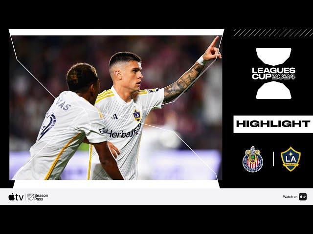 Chivas de Guadalajara vs. LA Galaxy | Leagues Cup | Match Highlights | August 4, 2024