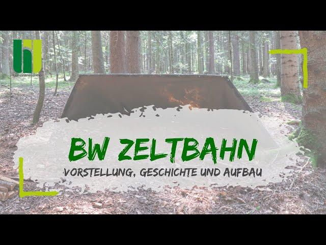 BW ZELTBAHN #1 - Die multifunktionale Zeltbahn für die Ewigkeit! Vorstellung, Geschichte und Aufbau