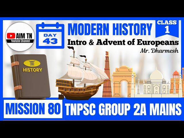 Modern history | Class - 1 | Intro & Advent of Europeans | Mr. Dharmesh | Mission 80