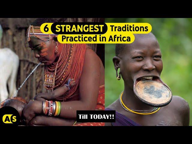 The 6 strangest Traditions Still Practiced In Africa till today