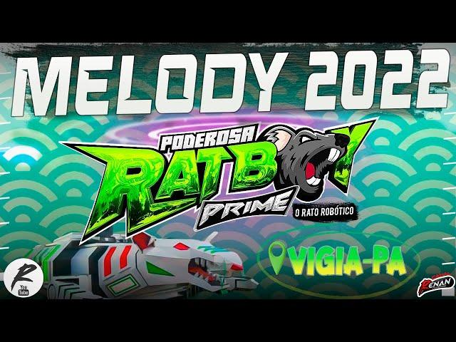 RATBOY PRIME O RATO ROBÓTICO MELODY 2022 (ATUALIZADO)