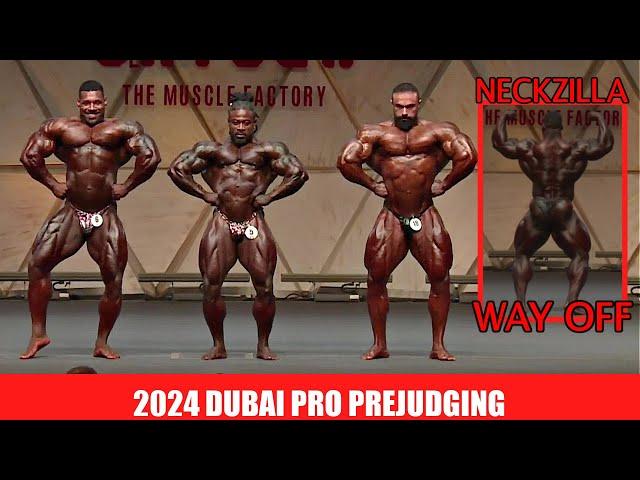 2024 Dubai Pro Prejudging: Neckzilla is Way Off + Bonac VS Behrooz for the Win