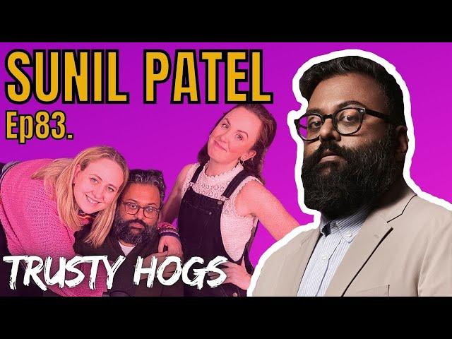 Ep83. SUNIL PATEL / Dancing, Drip & Domestic Life