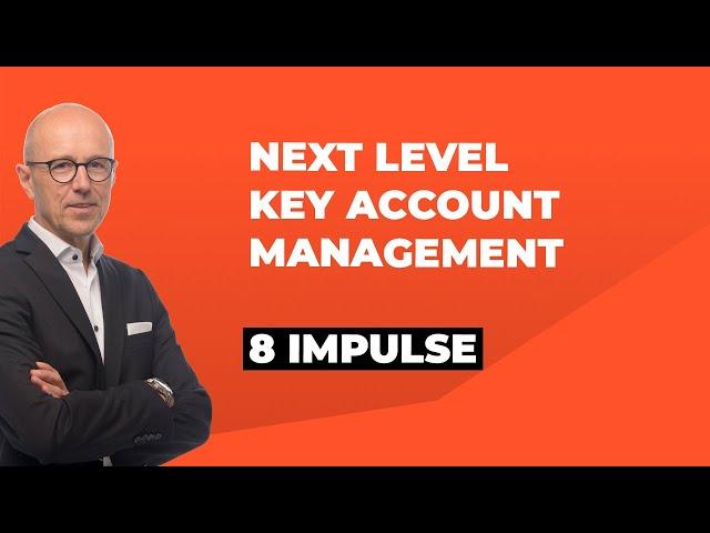 Was machen Sie im Key Account Management heute anders als noch vor 6 Monate? - 8 Impulse