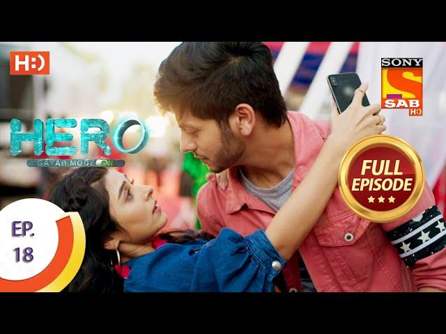 Hero - Gayab Mode On - Ep 18 - Full Episode - 30th December 2020