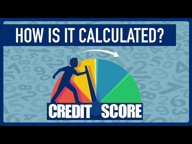 How Are Credit Scores Calculated?