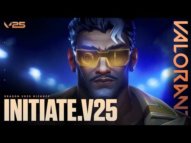 INITIATE.V25 // Season 2025 Kickoff Trailer - VALORANT