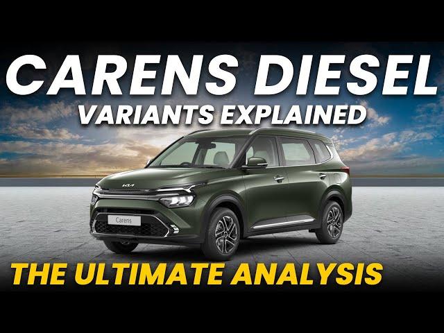 Kia Carens Diesel Variants Explained | Premium, Premium(O), Prestige/Plus, Luxury/Plus, X Line