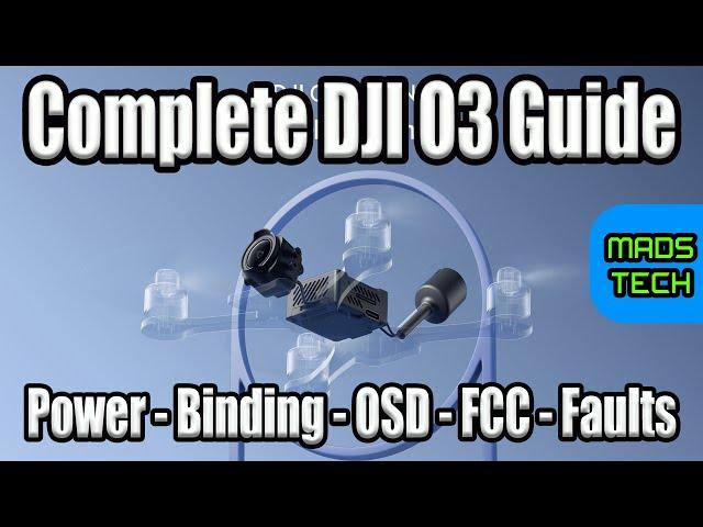 DJI O3 FPV System - Complete Setup - Diagnostics & Troubleshooting Guide