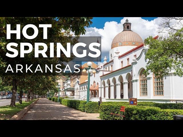 HOT SPRINGS, ARKANSAS: A Perfect Day in the National Park & Historic Town