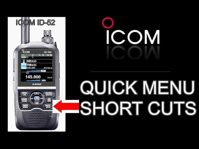 ICOM ID-51 Quick Menu - Shortcuts