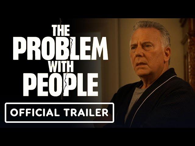 The Problem With People - Official Trailer (2024) Colm Meaney, Paul Reiser, Jane Levy