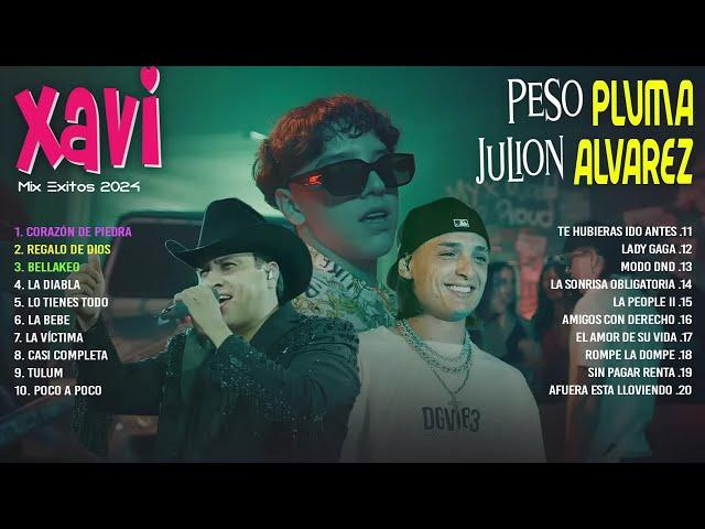 Xavi, Julión Álvarez, Peso Pluma Grandes éxitos Mix - Musica Romantica - Musica de Banda 2024