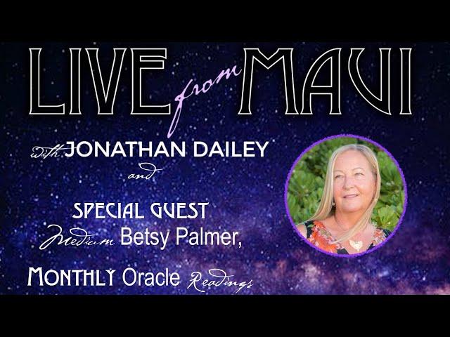 Live From Maui w/ Jonathan Dailey and Medium Betsy Palmer