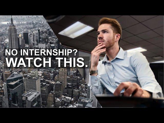 Watch this if you don't have a 2024 finance internship.