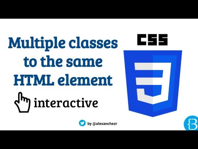 04.2 - How to apply multiple CSS classes to the same  HTML element