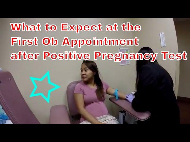 What to Expect at the first OB Gyn Appointment after Positive Pregnancy Test