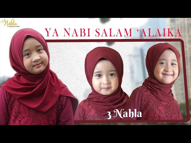 3 NAHLA - YA NABI SALAM 'ALAIKA (COVER)