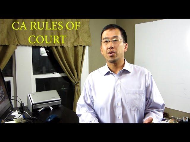 California Rules of Court - The Law Offices of Andy I. Chen