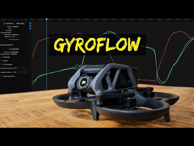 Die BESTE STABILISIERUNG für deine DJI Avata und andere Actionscams // Gyroflow