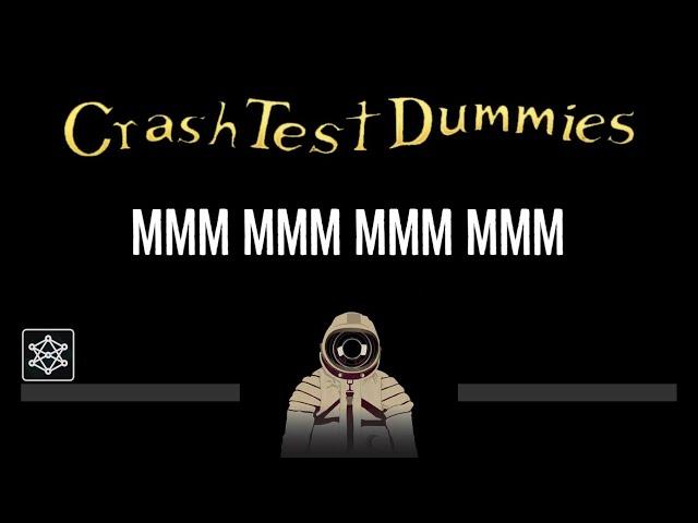 Crash Test Dummies • Mmm Mmm Mmm Mmm (CC)  [Karaoke] [Instrumental Lyrics]