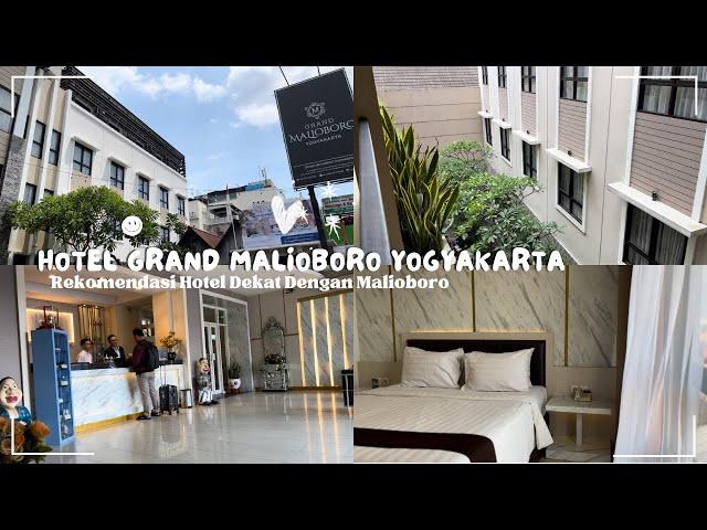 Full Review Hotel Sekitar Malioboro || HOTEL GRAND MALIOBORO YOGYAKARTA