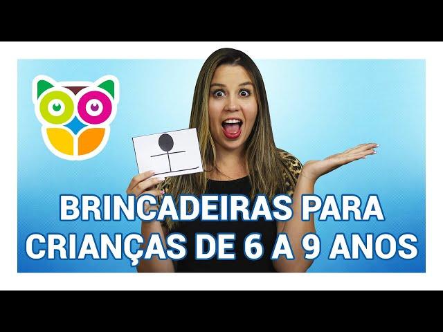 5 BRINCADEIRAS DIVERTIDAS PARA CRIANÇAS DE 6 A 9 ANOS | Para fazer em casa e na sala de aula