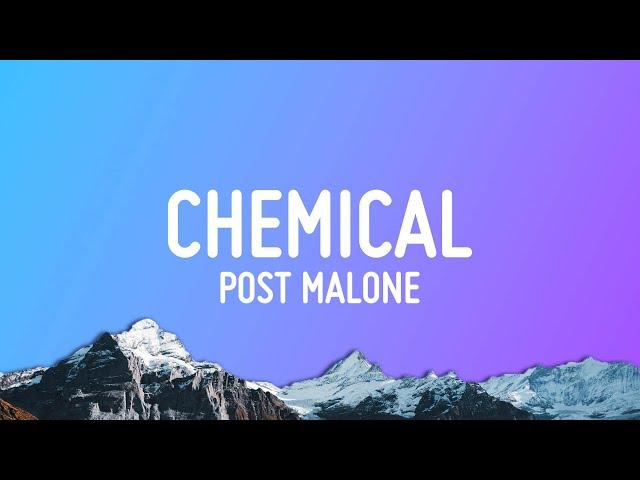 Post Malone - Chemical (Lyrics)