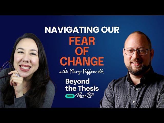 Navigating Our Fear of Change With Mary Poffenroth