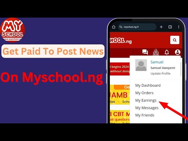 Get Paid To Post News On Myschool.ng | Make Money Online