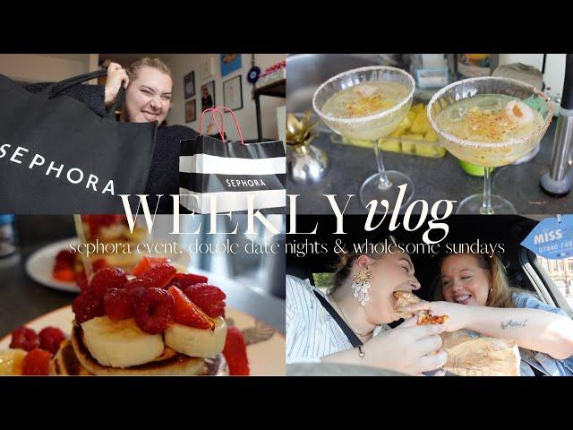 weekly vlog: sephora event, double date nights + wholesome sundays