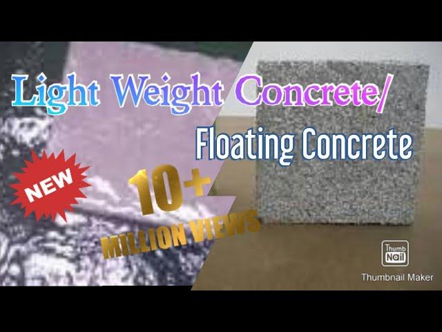 Lightweight Concrete/ Floating Concrete/Diploma/B.tech/Civil Project