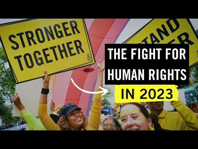 The Fight for Human Rights in 2023