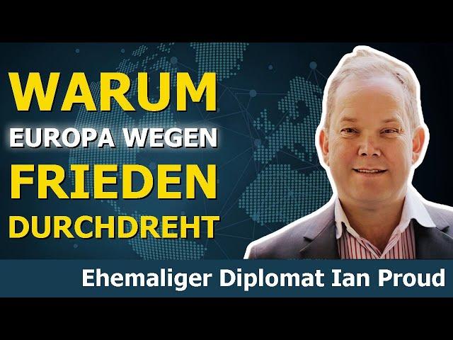 Panik und Trauer in Europa wegen US-Russland-Verhandlungen | Ex-Diplomat Ian Proud