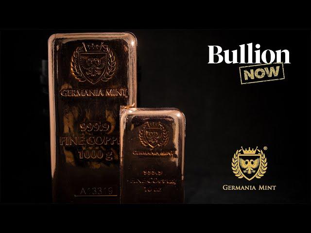 Bullion Now Got Some Copper Bars! - Germania Mint 10oz & Kilos