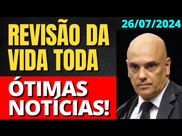 ÓTIMAS NOTÍCIAS! REVISÃO DA VIDA TODA TEMA 1102 STF