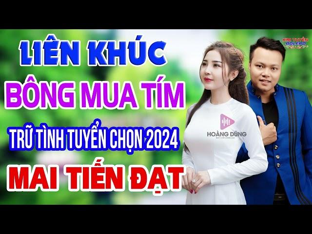 Lk Rumba MAI TIẾN ĐẠT, Bông Mua Tím, Nhạc Tuyển Chọn Hay Nhất 2024, Nhạc Nghe Hay Dễ Ngủ